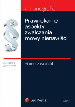 rawnokarne aspekty zwalczania mowy nienawiści