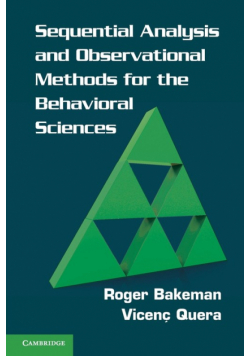 Sequential Analysis and Observational Methods for the Behavioral Sciences