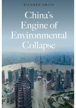China's Engine of Environmental Collapse