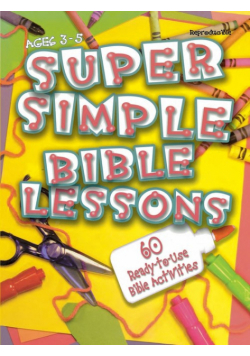 Super Simple Bible Lessons (Ages 3-5)