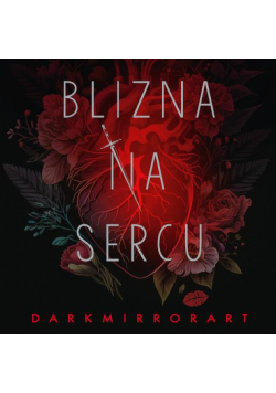 Blizna na sercu