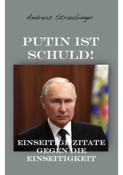 Putin ist schuld!