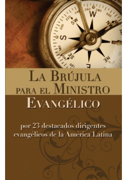 La Brujula Para El Ministro Evangelico