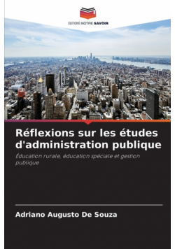 Réflexions sur les études d'administration publique