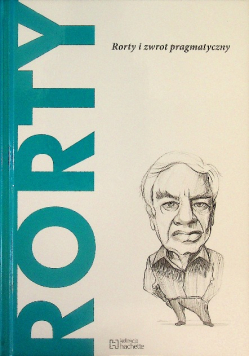 Rorty i zwrot pragmatyczny