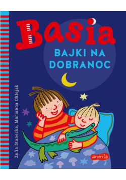 Basia. Bajki na dobranoc