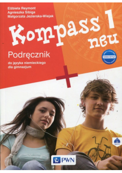 Kompass 1 neu Podręcznik do języka niemieckiego dla gimnazjum z płytą CD