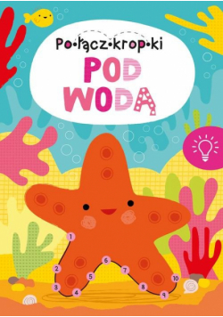 Pod wodą  Połącz Kropki