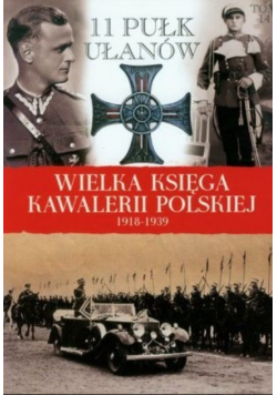 Wielka Księga Kawalerii Polskiej 1918-1939 Tom 14
