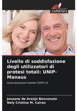 Livello di soddisfazione degli utilizzatori di protesi totali