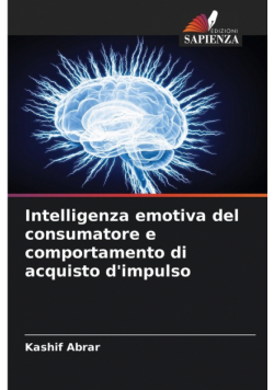Intelligenza emotiva del consumatore e comportamento di acquisto d'impulso