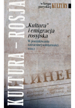 Kultura i emigracja rosyjska Tom 2