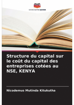 Structure du capital sur le coût du capital des entreprises cotées au NSE, KENYA