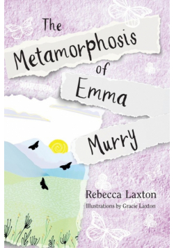 The Metamorphosis of Emma Murry