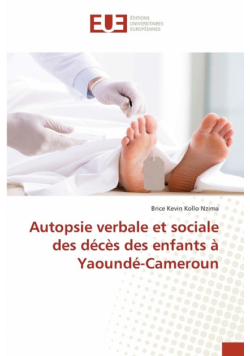 Autopsie verbale et sociale des décès des enfants à Yaoundé-Cameroun