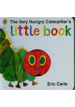 The Very Hungry Caterpillar's Little Book