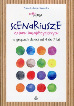 Lubner-Piskorska Anna - Scenariusze zabaw logopedycznych
