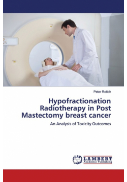 Hypofractionation Radiotherapy in Post Mastectomy breast cancer