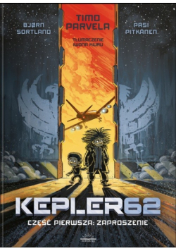 Kepler62 Część pierwsza Zaproszenie