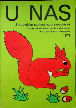 U Nas Środowisko społeczno - przyrodnicze