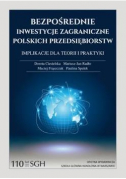 Bezpośrednie inwestycje zagraniczne polskich przedsiębiorstw