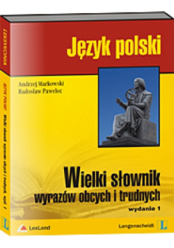 Wielki słownik wyrazów obcych i trudnych