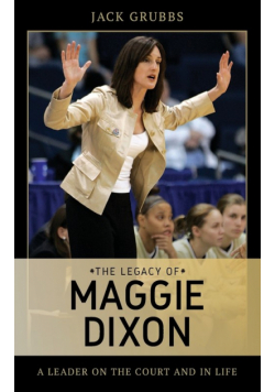 The Legacy of Maggie Dixon