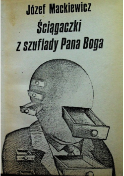 Ściągaczki z szuflady Pana Boga