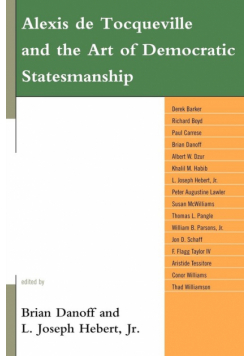 Alexis de Tocqueville and the Art of Democratic Statesmanship