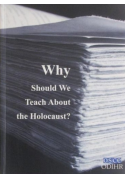 Why Should We Teach About The Holocaust