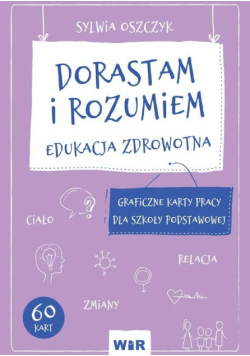 Dorastam i rozumiem
