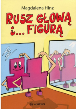 Rusz głową i figurą