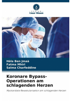 Koronare Bypass-Operationen am schlagenden Herzen