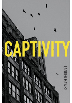 Captivity