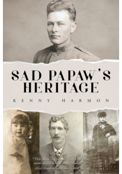 Sad Papaw's Heritage