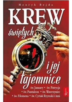 Krew Świętych i jej tajemnice