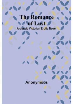 The Romance of Lust