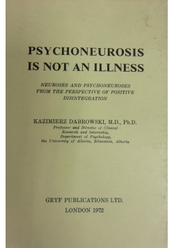 Psychoneurosis is not an illness