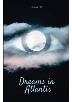 Dreams in Atlantis