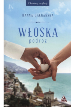 Gałgańska Hanna - Włoska podróż