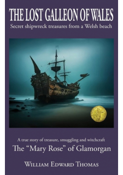 The Lost Galleon of Wales