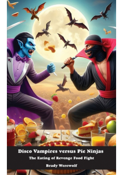 Disco Vampires versus Pie Ninjas