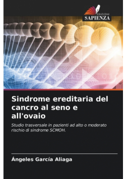 Sindrome ereditaria del cancro al seno e all'ovaio