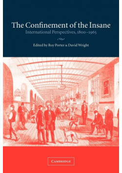 The Confinement of the Insane
