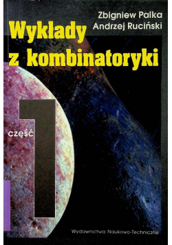 Wykłady z kombinatoryki Część 1