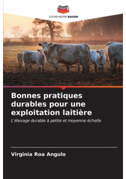 Bonnes pratiques durables pour une exploitation laitière