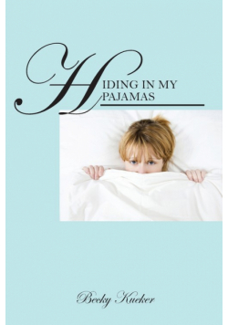 Hiding in My Pajamas