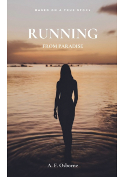 Running from Paradise