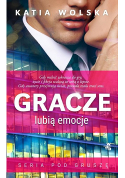 Gracze lubią emocje