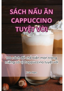 Sách Nấu Ăn Cappuccino Tuyệt Vời